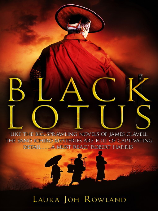 Title details for Black Lotus by Laura Joh Rowland - Available